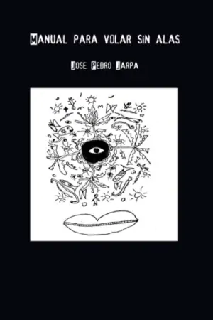 Manual para volar sin alas