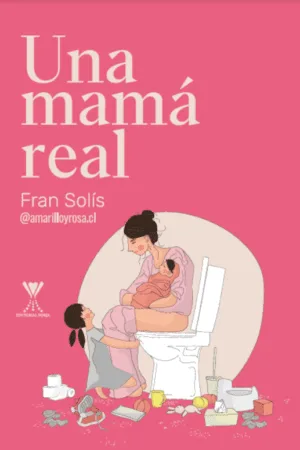 Una mamá real