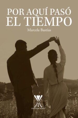 Por aquí pasó el tiempo