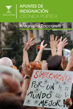 Apuntes de indignación. Crónica poética