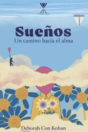 Sueños. Un camino hacia el alma.