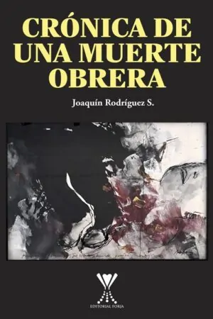 Crónica de una muerte obrera