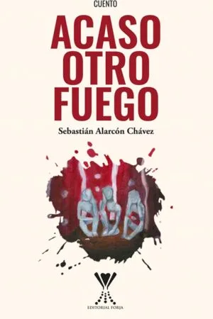 Acaso otro fuego